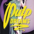 Pulp Dreams Gallery - Image 1