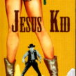 Jesus Kid - Image 1