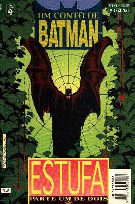 Batman Conto Estufa com 2