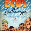 Ecos do Ipiranga - Image 1
