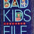 Mangá Bad Kids File - Image 1