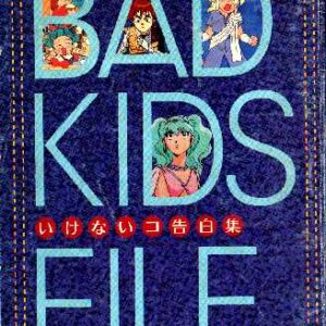 Mangá Bad Kids File
