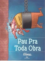 Gilmar Pau Pra Obra