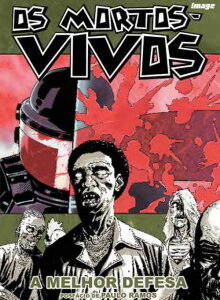 Os Mortos Vivos 5 Defesa
